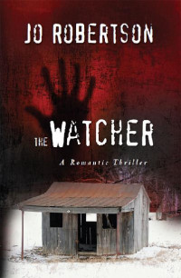 Jo Robertson — The Watcher