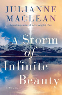 Julianne MacLean — A Storm of Infinite Beauty: A Novel