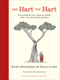 Zijne Heiligheid de Dalai Lama / Patrick McDonnell — Van hart tot hart