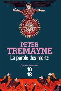 Peter Tremayne — La parole des morts (Soeur Fidelma 20)