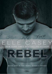 Rebel — Casey Elle