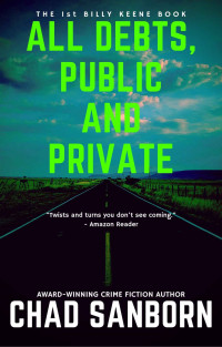 Chad Sanborn [Sanborn, Chad] — All Debts, Public and Private