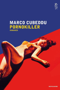 Marco Cubeddu — Pornokiller