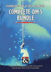 Icewind Dale — Rime of the Frostmaiden by Complete DM's Bundle