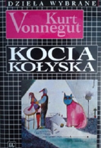 Vonnegut Kurt — Kocia Kołyska