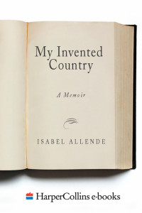 Isabel Allende — My Invented Country