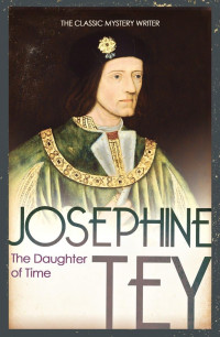 Josephine Tey — The Daughter of Time