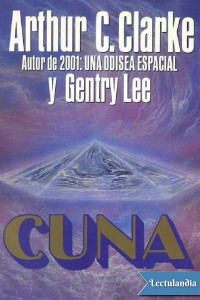 Arthur C. Clarke & Gentry Lee — Cuna