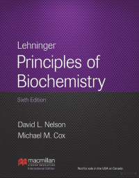 Nelson & Cox — Lehninger Principles of Biochemistry, 6th edition