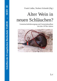 Frank Ldke, Norbert Schmidt (Hg.); — Alter Wein in neuen Schluchen?