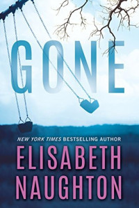 Elisabeth Naughton — Gone