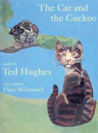 Ted Hughes — The Cat and the Cuckoo