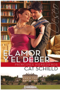 Cat Schield — El amor y el deber