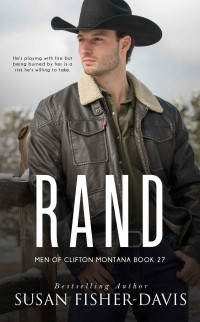 Susan Fisher-Davis — Rand Men of Clifton, Montana Book 27