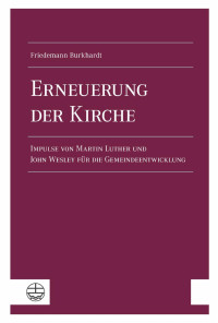 Friedemann Burkhardt — Erneuerung der Kirche