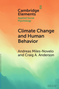 Andreas Miles-Novelo & Craig A. Anderson — Climate Change and Human Behavior