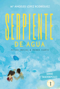 María Ángeles López Rodríguez — Serpiente de Agua: Completo (Pitido Inicial & Primer Cuarto)