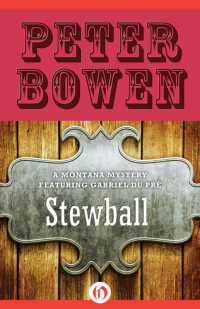 Peter Bowen [Bowen, Peter] — Stewball