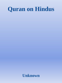 Unknown — Quran on Hindus