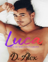 D Alex — Luca: Men of Magnolia Grove