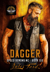 Jules Ford — Dagger: Speed Demons MC