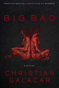 Christian Galacar — Big Bad