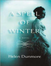 Helen Dunmore — A Spell Of Winter