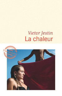 Jestin, Victor [Jestin, Victor] — La chaleur