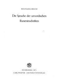 Shea — Die Sprache der urnordischen Runeninschriften.djvu