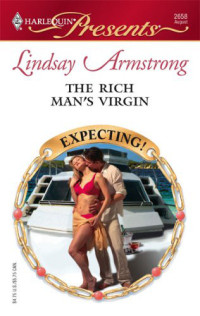 Lindsay Armstrong [Armstrong, Lindsay] — The Rich Man's Virgin