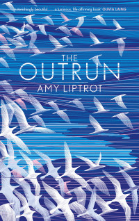 Amy Liptrot — The Outrun