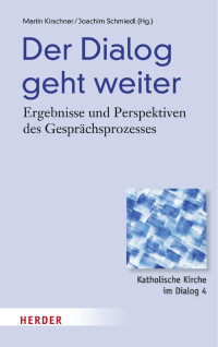 Martin Kirschner, Joachim Schmiedl — Kirschner/Schmiedl Der Dialog geht weiter