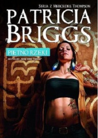 Patrycia Briggs — Piętno Rzeki