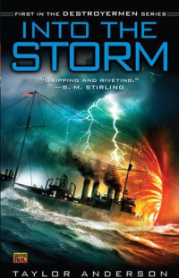 Taylor Anderson — Into the Storm 1