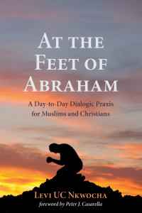 Levi UC Nkwocha; — At the Feet of Abraham