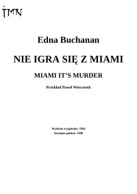 Unknown — Nie igra sie z Miami - Edna Buchanan