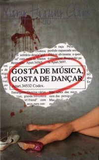 gosta de música gosta de dançar — mary higgins clark