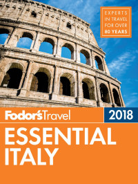 Fodor's Travel Guides — Fodor's Essential Italy 2018