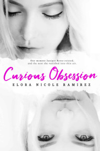 Elora Ramirez — Curious Obsession