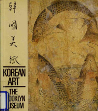 Robert J. Moses — Korean Art from the Brooklyn Museum Collection 