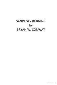 Bryan W. Conway — Sandusky Burning