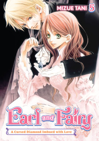 Mizue Tani — Earl and Fairy: Volume 5 [Parts 1 to 4]