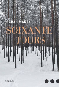 Sarah Marty — Soixante jours