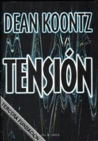 Dean R. Koontz — Tensión (Intensidad)