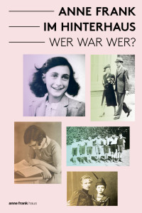 d’Aulnis, Chantal — Anne Frank im Hinterhaus · Wer war Wer