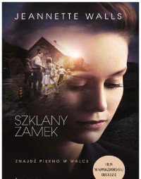 Jeannette Walls — Szklany zamek