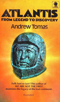 Tomas, Andrew — Atlantis: From Legend to Discovery