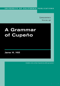 Hill — Cupeño, A Grammar of