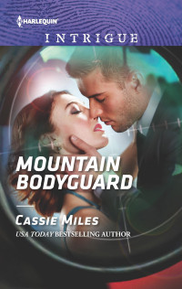 Cassie Miles — Mountain Bodyguard