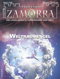 Veronique Wille — Professor Zamorra 1238 - Weltraumengel